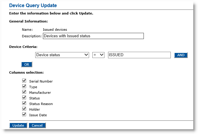 Device Query Update dialog box with General Information as well as a Device Criteria section and a Columns selection section